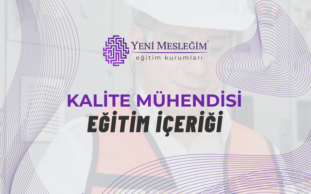Kalite Mühendisliği Eğitim İçeriği